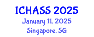 International Conference on Humanities, Administrative and Social Sciences (ICHASS) January 11, 2025 - Singapore, Singapore