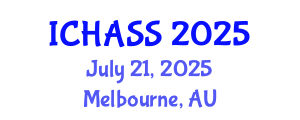 International Conference on Humanities, Administrative and Social Sciences (ICHASS) July 21, 2025 - Melbourne, Australia