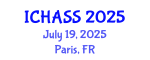 International Conference on Humanities, Administrative and Social Sciences (ICHASS) July 19, 2025 - Paris, France