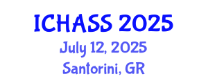 International Conference on Humanities, Administrative and Social Sciences (ICHASS) July 12, 2025 - Santorini, Greece