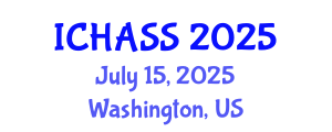 International Conference on Humanities, Administrative and Social Sciences (ICHASS) July 15, 2025 - Washington, United States