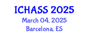 International Conference on Humanities, Administrative and Social Sciences (ICHASS) March 04, 2025 - Barcelona, Spain