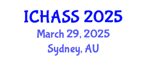 International Conference on Humanities, Administrative and Social Sciences (ICHASS) March 29, 2025 - Sydney, Australia