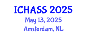 International Conference on Humanities, Administrative and Social Sciences (ICHASS) May 13, 2025 - Amsterdam, Netherlands