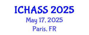 International Conference on Humanities, Administrative and Social Sciences (ICHASS) May 17, 2025 - Paris, France