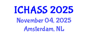 International Conference on Humanities, Administrative and Social Sciences (ICHASS) November 04, 2025 - Amsterdam, Netherlands
