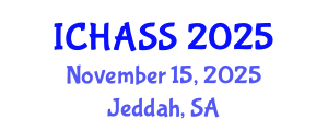 International Conference on Humanities, Administrative and Social Sciences (ICHASS) November 15, 2025 - Jeddah, Saudi Arabia
