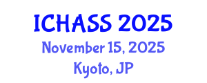 International Conference on Humanities, Administrative and Social Sciences (ICHASS) November 15, 2025 - Kyoto, Japan