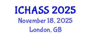 International Conference on Humanities, Administrative and Social Sciences (ICHASS) November 18, 2025 - London, United Kingdom