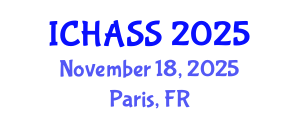 International Conference on Humanities, Administrative and Social Sciences (ICHASS) November 18, 2025 - Paris, France