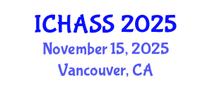 International Conference on Humanities, Administrative and Social Sciences (ICHASS) November 15, 2025 - Vancouver, Canada