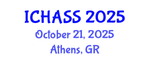 International Conference on Humanities, Administrative and Social Sciences (ICHASS) October 21, 2025 - Athens, Greece