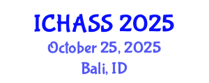 International Conference on Humanities, Administrative and Social Sciences (ICHASS) October 25, 2025 - Bali, Indonesia