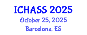 International Conference on Humanities, Administrative and Social Sciences (ICHASS) October 25, 2025 - Barcelona, Spain