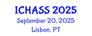 International Conference on Humanities, Administrative and Social Sciences (ICHASS) September 20, 2025 - Lisbon, Portugal