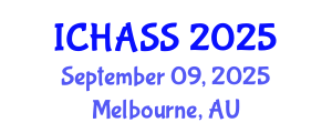 International Conference on Humanities, Administrative and Social Sciences (ICHASS) September 09, 2025 - Melbourne, Australia