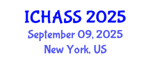 International Conference on Humanities, Administrative and Social Sciences (ICHASS) September 09, 2025 - New York, United States