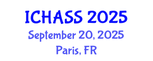 International Conference on Humanities, Administrative and Social Sciences (ICHASS) September 20, 2025 - Paris, France