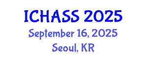 International Conference on Humanities, Administrative and Social Sciences (ICHASS) September 16, 2025 - Seoul, Republic of Korea
