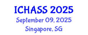 International Conference on Humanities, Administrative and Social Sciences (ICHASS) September 09, 2025 - Singapore, Singapore