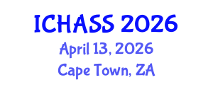 International Conference on Humanities, Administrative and Social Sciences (ICHASS) April 13, 2026 - Cape Town, South Africa International Conference on Humanities, Administrative and Social Sciences (ICHASS) April 13, 2026 - Cape Town, South Africa