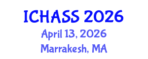 International Conference on Humanities, Administrative and Social Sciences (ICHASS) April 13, 2026 - Marrakesh, Morocco International Conference on Humanities, Administrative and Social Sciences (ICHASS) April 13, 2026 - Marrakesh, Morocco