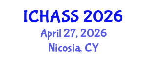 International Conference on Humanities, Administrative and Social Sciences (ICHASS) April 27, 2026 - Nicosia, Cyprus International Conference on Humanities, Administrative and Social Sciences (ICHASS) April 27, 2026 - Nicosia, Cyprus