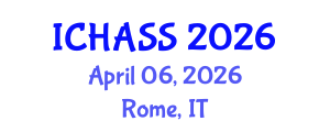 International Conference on Humanities, Administrative and Social Sciences (ICHASS) April 06, 2026 - Rome, Italy International Conference on Humanities, Administrative and Social Sciences (ICHASS) April 06, 2026 - Rome, Italy