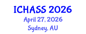 International Conference on Humanities, Administrative and Social Sciences (ICHASS) April 27, 2026 - Sydney, Australia International Conference on Humanities, Administrative and Social Sciences (ICHASS) April 27, 2026 - Sydney, Australia