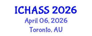 International Conference on Humanities, Administrative and Social Sciences (ICHASS) April 06, 2026 - Toronto, Australia International Conference on Humanities, Administrative and Social Sciences (ICHASS) April 06, 2026 - Toronto, Australia