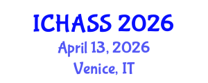 International Conference on Humanities, Administrative and Social Sciences (ICHASS) April 13, 2026 - Venice, Italy International Conference on Humanities, Administrative and Social Sciences (ICHASS) April 13, 2026 - Venice, Italy