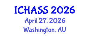 International Conference on Humanities, Administrative and Social Sciences (ICHASS) April 27, 2026 - Washington, Australia International Conference on Humanities, Administrative and Social Sciences (ICHASS) April 27, 2026 - Washington, Australia