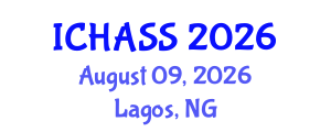International Conference on Humanities, Administrative and Social Sciences (ICHASS) August 09, 2026 - Lagos, Nigeria International Conference on Humanities, Administrative and Social Sciences (ICHASS) August 09, 2026 - Lagos, Nigeria