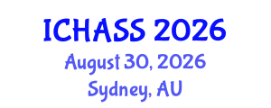 International Conference on Humanities, Administrative and Social Sciences (ICHASS) August 30, 2026 - Sydney, Australia International Conference on Humanities, Administrative and Social Sciences (ICHASS) August 30, 2026 - Sydney, Australia
