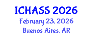 International Conference on Humanities, Administrative and Social Sciences (ICHASS) February 23, 2026 - Buenos Aires, Argentina International Conference on Humanities, Administrative and Social Sciences (ICHASS) February 23, 2026 - Buenos Aires, Argentina
