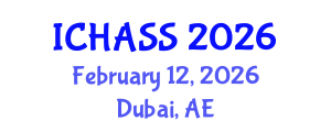 International Conference on Humanities, Administrative and Social Sciences (ICHASS) February 12, 2026 - Dubai, United Arab Emirates International Conference on Humanities, Administrative and Social Sciences (ICHASS) February 12, 2026 - Dubai, United Arab Emirates