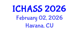 International Conference on Humanities, Administrative and Social Sciences (ICHASS) February 02, 2026 - Havana, Cuba International Conference on Humanities, Administrative and Social Sciences (ICHASS) February 02, 2026 - Havana, Cuba
