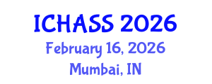 International Conference on Humanities, Administrative and Social Sciences (ICHASS) February 16, 2026 - Mumbai, India International Conference on Humanities, Administrative and Social Sciences (ICHASS) February 16, 2026 - Mumbai, India