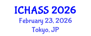 International Conference on Humanities, Administrative and Social Sciences (ICHASS) February 23, 2026 - Tokyo, Japan International Conference on Humanities, Administrative and Social Sciences (ICHASS) February 23, 2026 - Tokyo, Japan