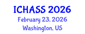 International Conference on Humanities, Administrative and Social Sciences (ICHASS) February 23, 2026 - Washington, United States