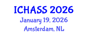 International Conference on Humanities, Administrative and Social Sciences (ICHASS) January 19, 2026 - Amsterdam, Netherlands International Conference on Humanities, Administrative and Social Sciences (ICHASS) January 19, 2026 - Amsterdam, Netherlands