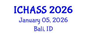 International Conference on Humanities, Administrative and Social Sciences (ICHASS) January 05, 2026 - Bali, Indonesia International Conference on Humanities, Administrative and Social Sciences (ICHASS) January 05, 2026 - Bali, Indonesia