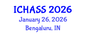 International Conference on Humanities, Administrative and Social Sciences (ICHASS) January 26, 2026 - Bengaluru, India International Conference on Humanities, Administrative and Social Sciences (ICHASS) January 26, 2026 - Bengaluru, India