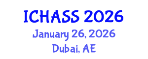 International Conference on Humanities, Administrative and Social Sciences (ICHASS) January 26, 2026 - Dubai, United Arab Emirates International Conference on Humanities, Administrative and Social Sciences (ICHASS) January 26, 2026 - Dubai, United Arab Emirates