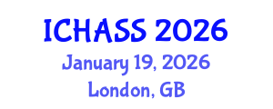 International Conference on Humanities, Administrative and Social Sciences (ICHASS) January 19, 2026 - London, United Kingdom International Conference on Humanities, Administrative and Social Sciences (ICHASS) January 19, 2026 - London, United Kingdom