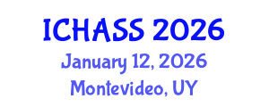 International Conference on Humanities, Administrative and Social Sciences (ICHASS) January 12, 2026 - Montevideo, Uruguay International Conference on Humanities, Administrative and Social Sciences (ICHASS) January 12, 2026 - Montevideo, Uruguay