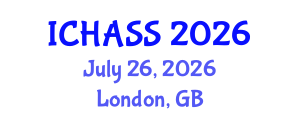 International Conference on Humanities, Administrative and Social Sciences (ICHASS) July 26, 2026 - London, United Kingdom