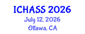 International Conference on Humanities, Administrative and Social Sciences (ICHASS) July 12, 2026 - Ottawa, Canada International Conference on Humanities, Administrative and Social Sciences (ICHASS) July 12, 2026 - Ottawa, Canada
