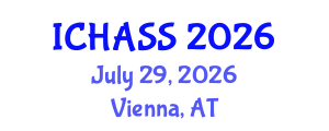 International Conference on Humanities, Administrative and Social Sciences (ICHASS) July 29, 2026 - Vienna, Austria