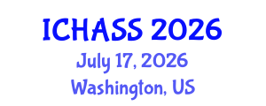 International Conference on Humanities, Administrative and Social Sciences (ICHASS) July 17, 2026 - Washington, United States International Conference on Humanities, Administrative and Social Sciences (ICHASS) July 17, 2026 - Washington, United States